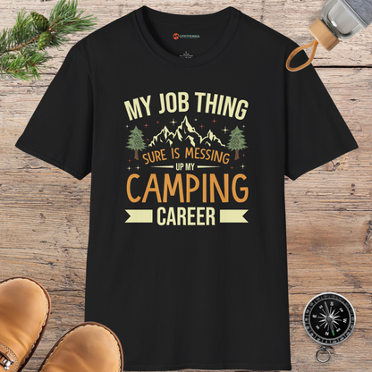 Messing Up My Camping Career T-shirt