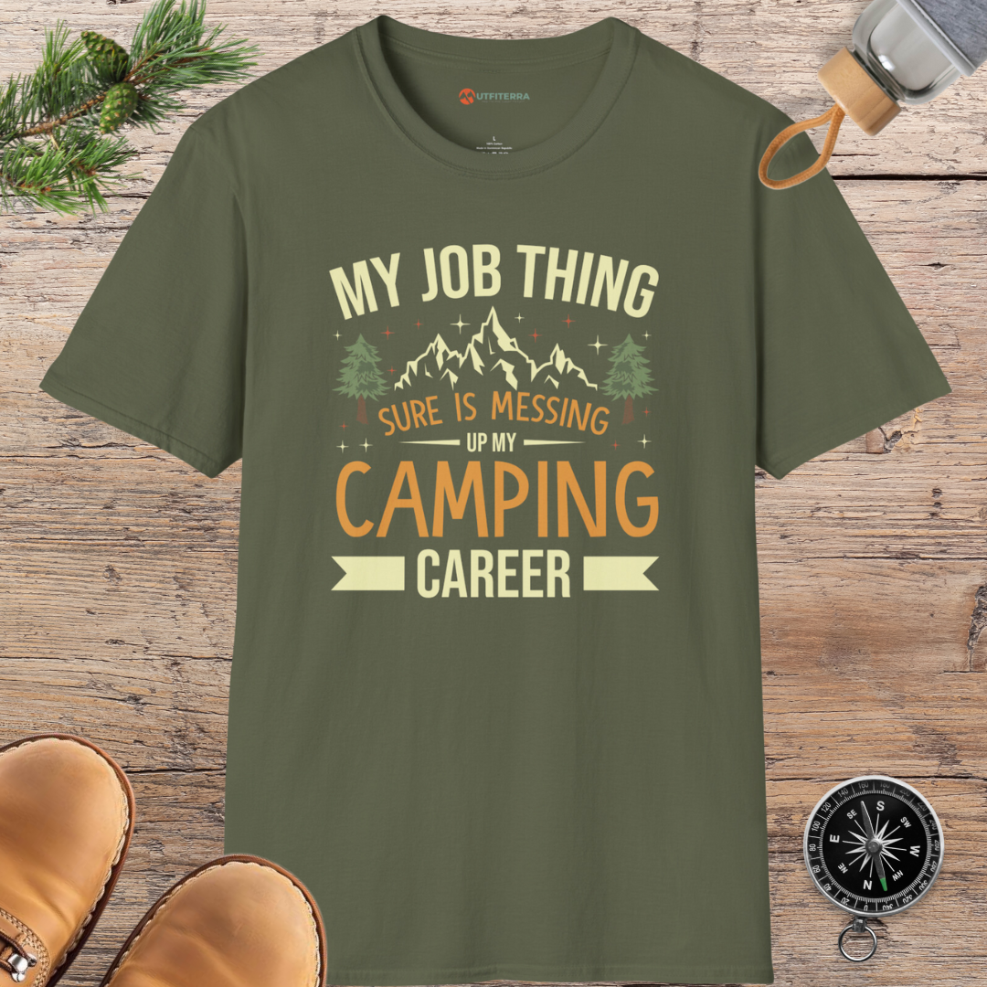 Messing Up My Camping Career T-shirt