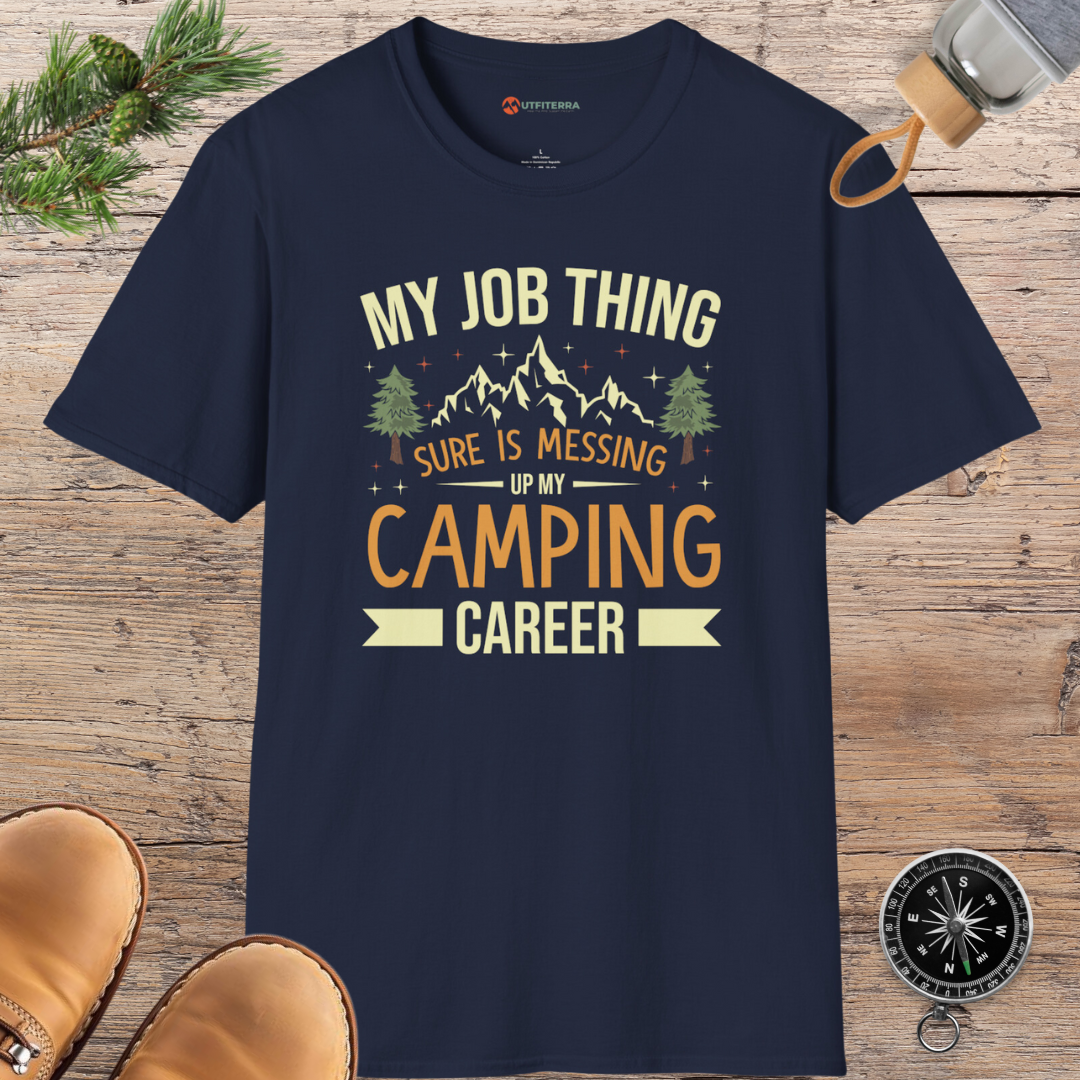 Messing Up My Camping Career T-shirt