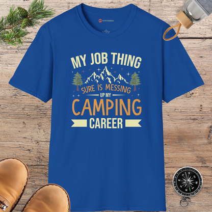 Messing Up My Camping Career T-shirt