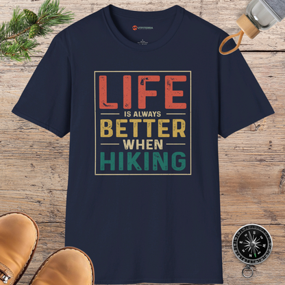 Life is Better when Hiking T-shirt