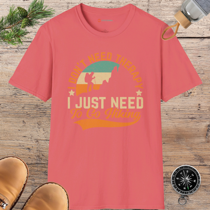 I Just Need to Go Hiking T-shirt