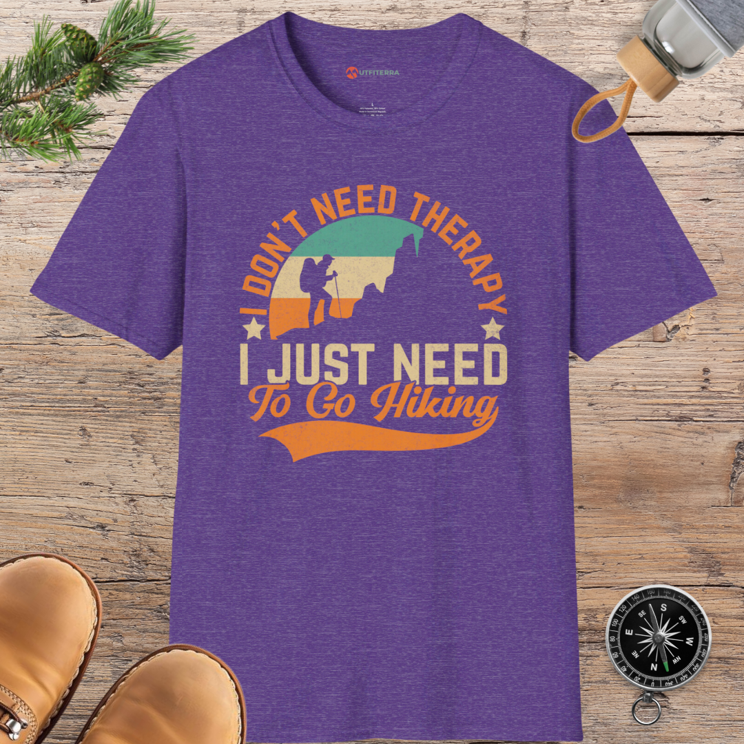 I Just Need to Go Hiking T-shirt