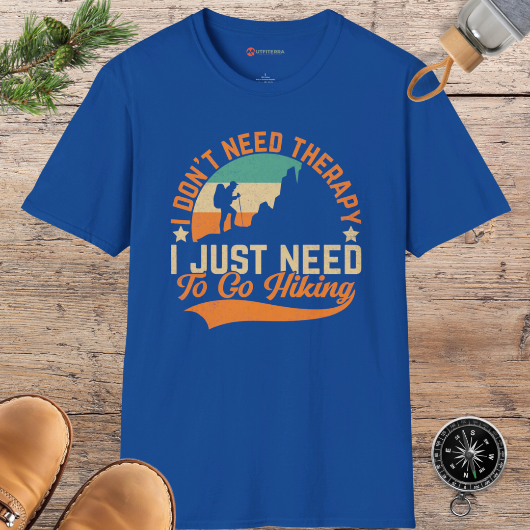 I Just Need to Go Hiking T-shirt