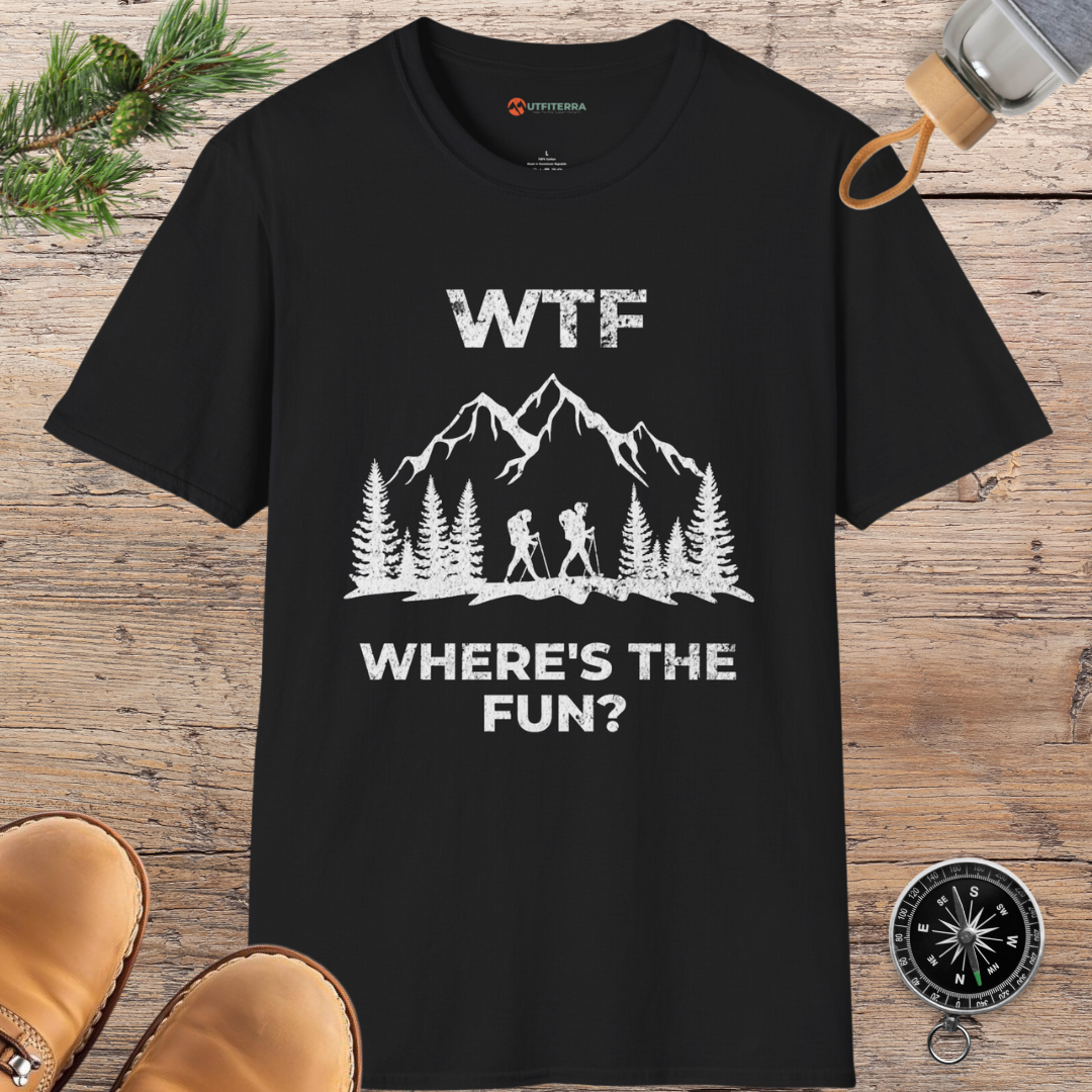 WTF - Where's The Fun T-shirt