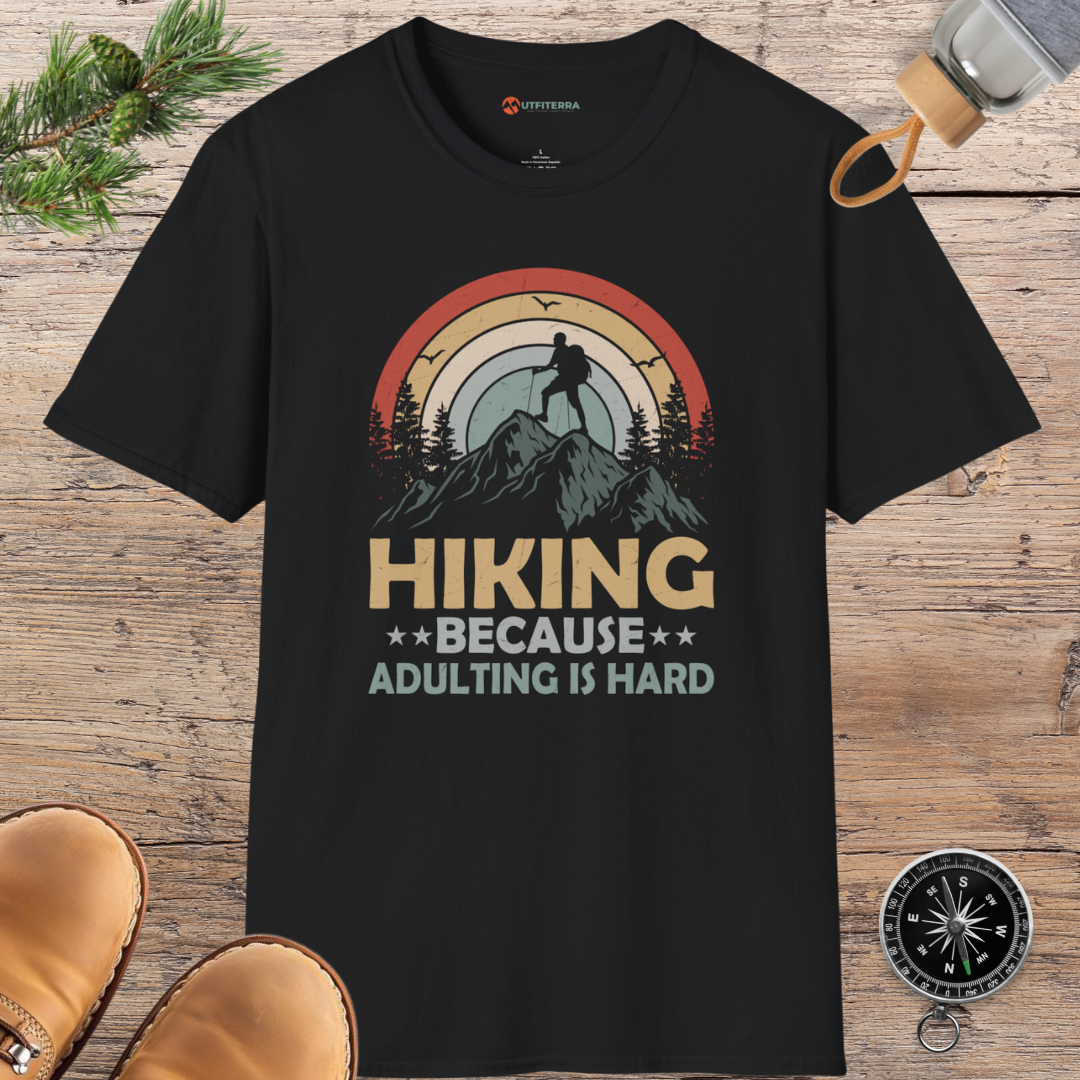 Hiking Because Adulting is Hard T-shirt