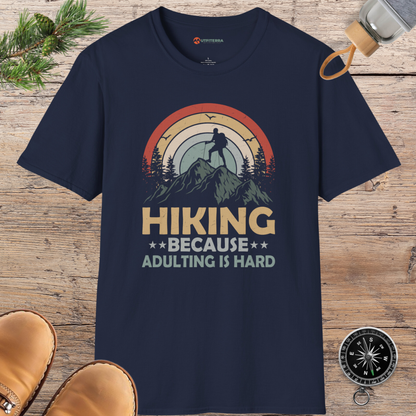 Hiking Because Adulting is Hard T-shirt