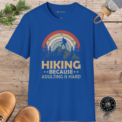 Hiking Because Adulting is Hard T-shirt