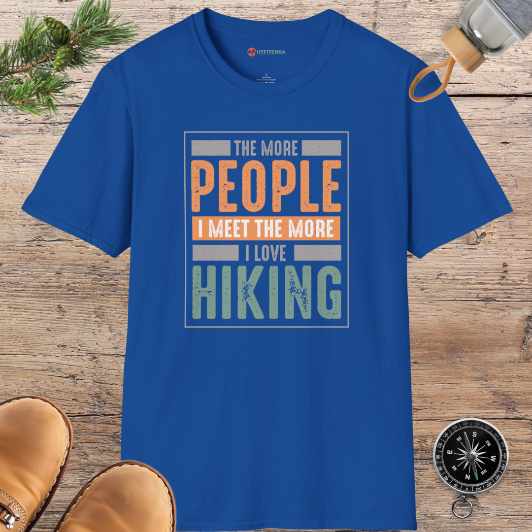 Love Hiking More T-shirt