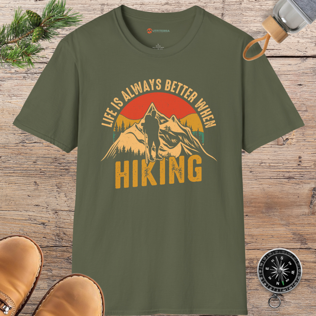 Life is Better when Hiking T-shirt