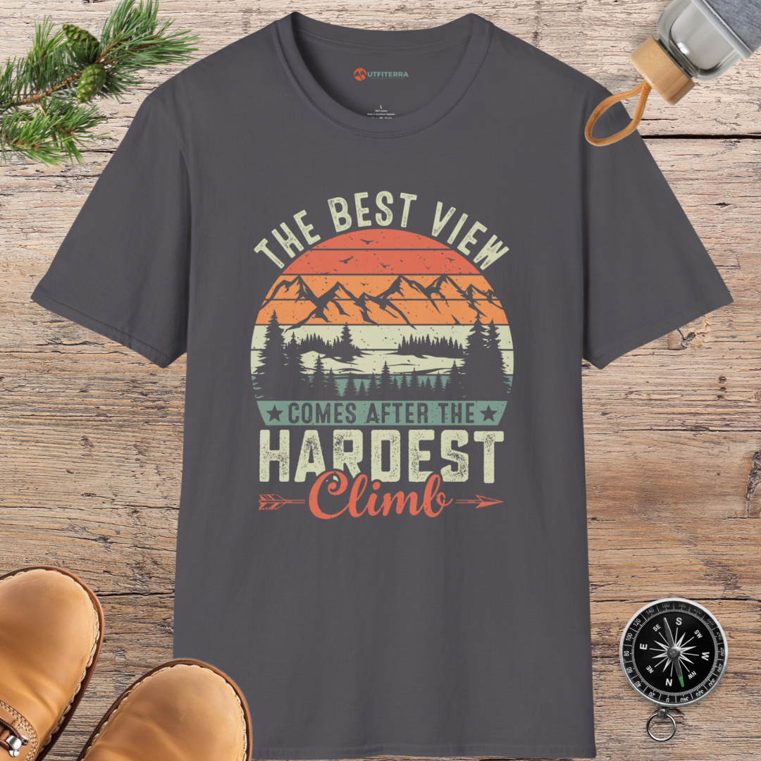 Best View Hardest Climb T-shirt