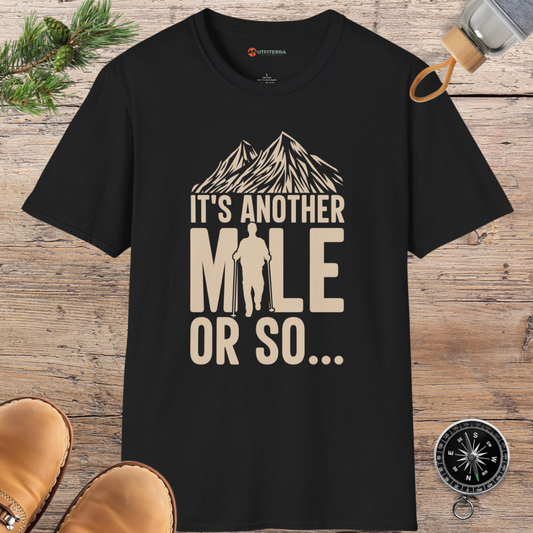 It's Another Mile or So T-shirt