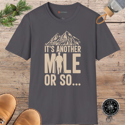 It's Another Mile or So T-shirt