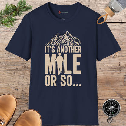 It's Another Mile or So T-shirt