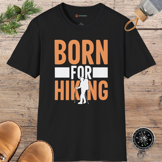 Born for Hiking Adventure T-shirt