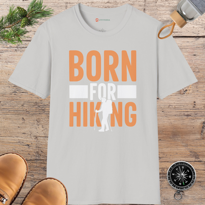 Born for Hiking Adventure T-shirt