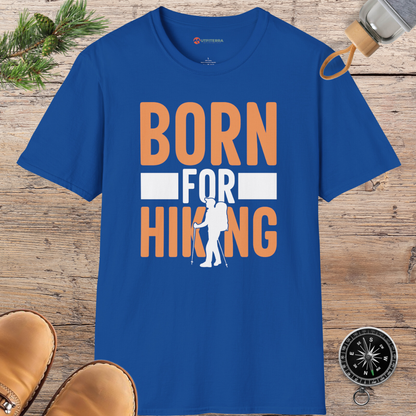 Born for Hiking Adventure T-shirt