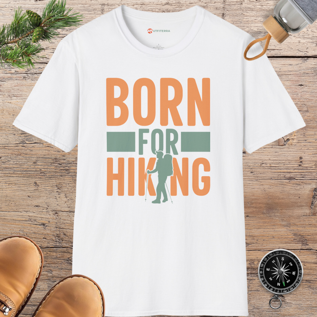 Born for Hiking Adventure T-shirt